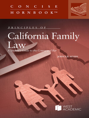 cover image of Principles of California Family Law, a Student's Guide to the Course and Bar